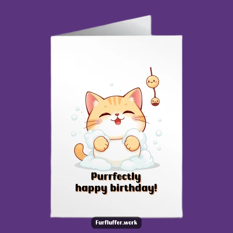 Free Printable Birthday Card: Bath Time Cat - Hilarious Funny Downloadable Gift